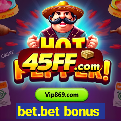 bet.bet bonus